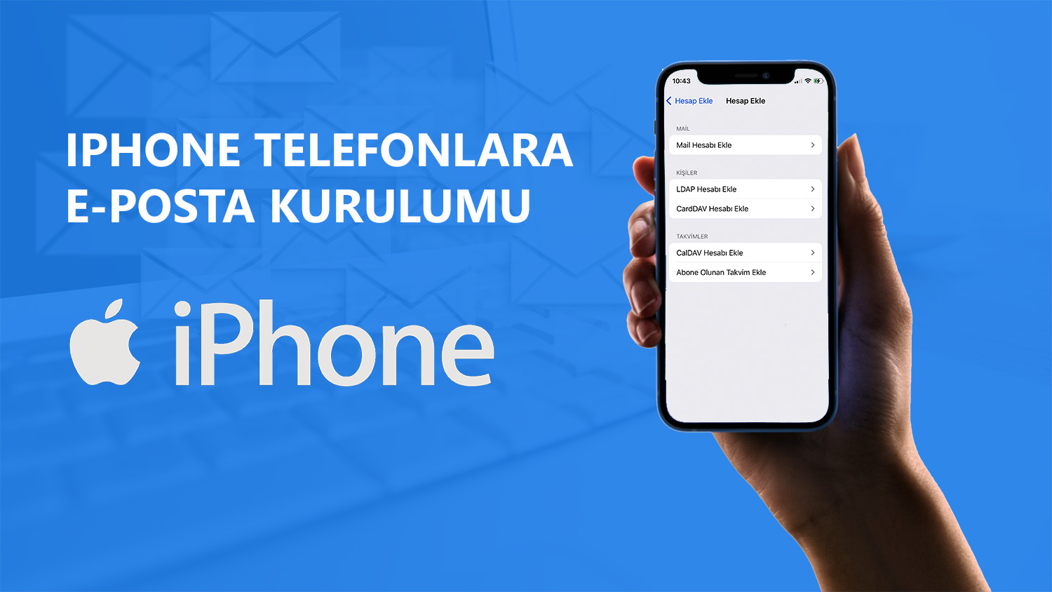 iPhone Mail Kurulumu